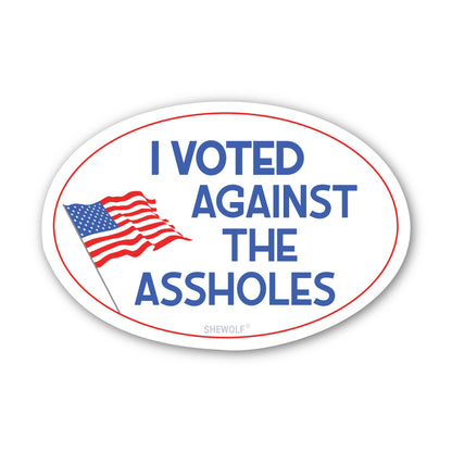 I Voted Against the Assholes