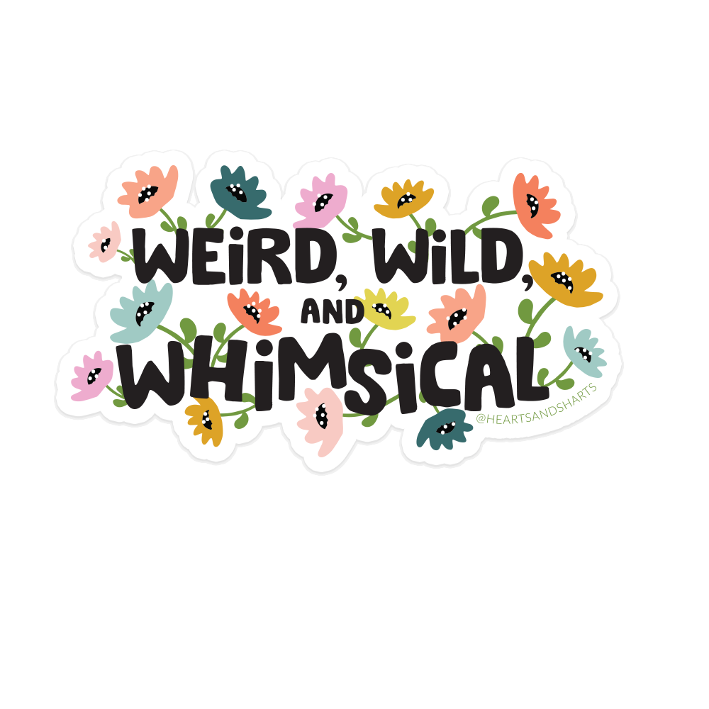 WEIRD, WILD, AND WHIMSICAL 3X3 ILLUSTRATED VINYL STICKER