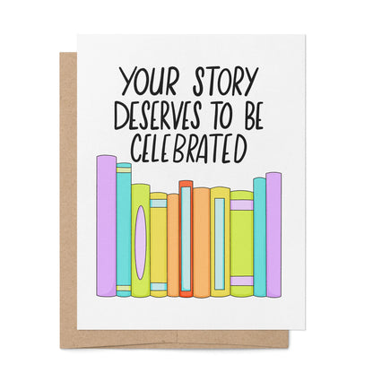 Your Story Deserves to be Celebrated pride card by MangoIllustrated — rainbow books illustration