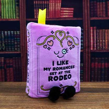 "I Like My Romances Set At The Rodeo" Book Plush