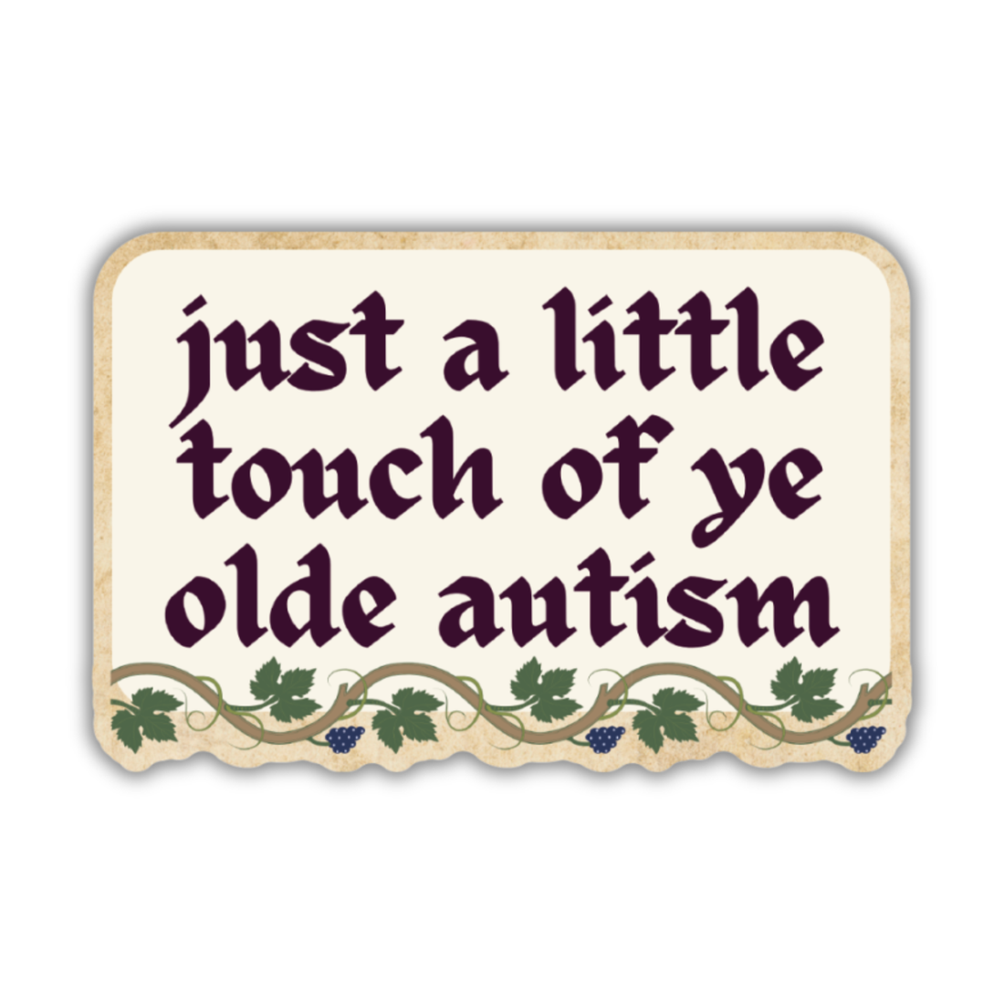 Just A Little Touch Sticker | Medieval Autism Pride Vinyl Sticker