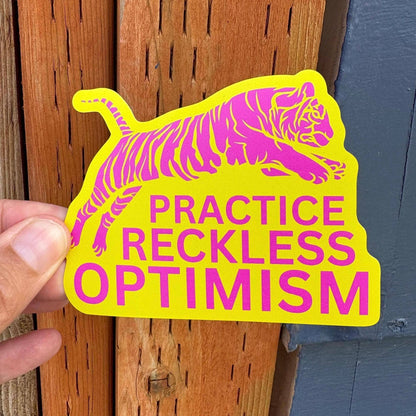 Practice Reckless Optimism Sticker | Colorful Tiger Motivational Sticker