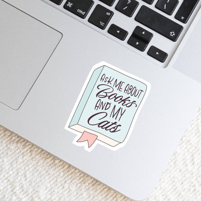 Ask Me About Books and My Cats Sticker | Book Lover Cat Sticker