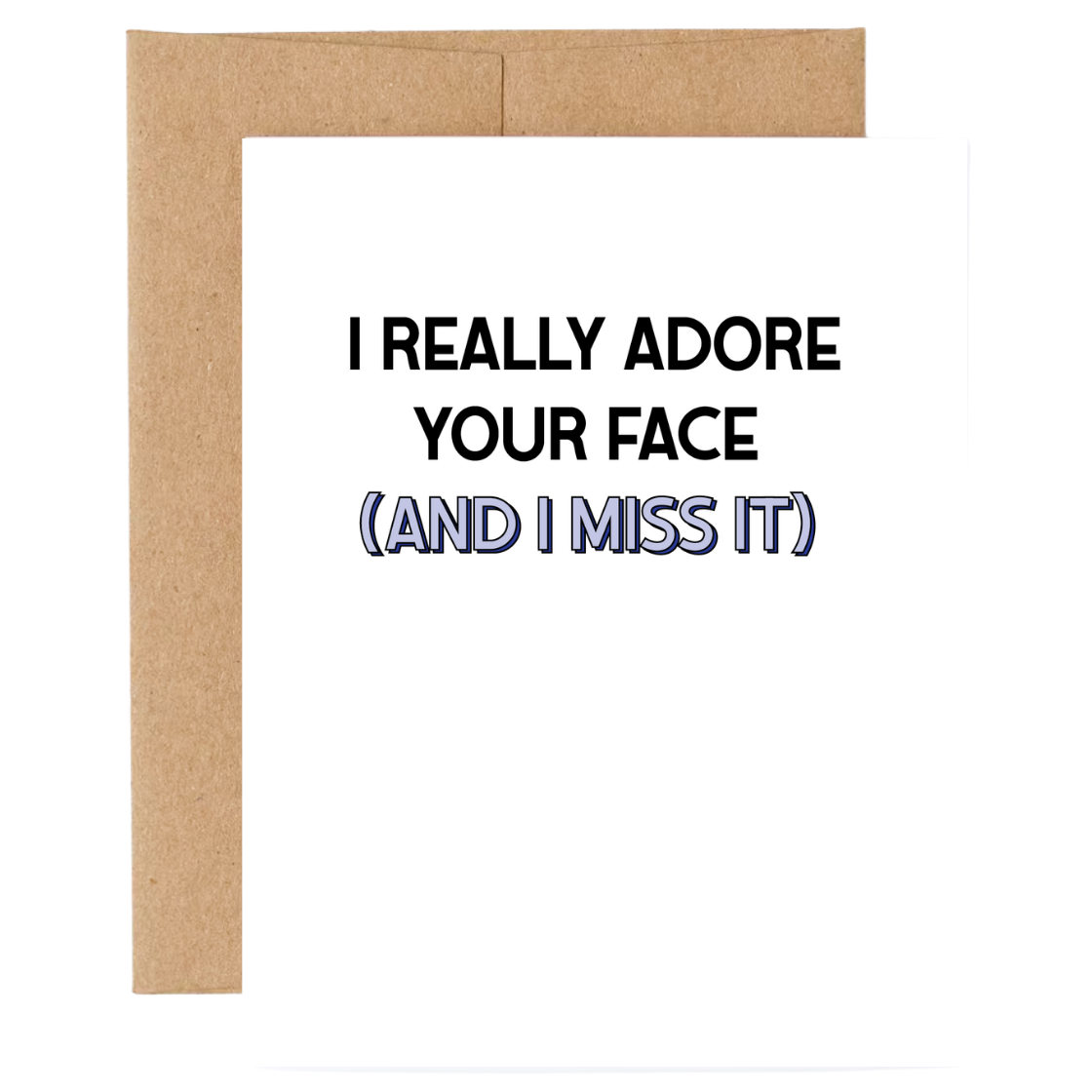 I Miss Your Face Long-Distance Card