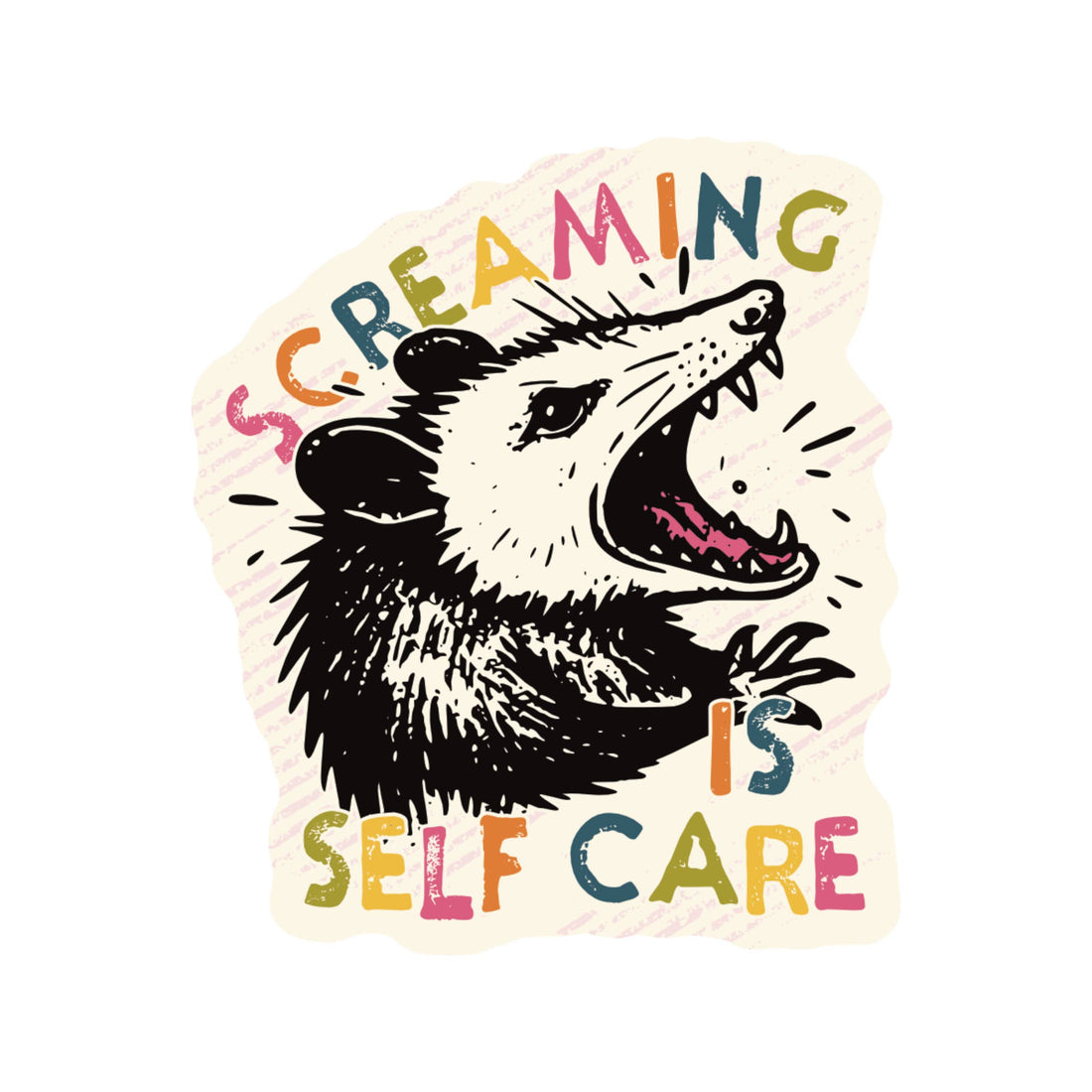 Sticker with an opossum illustration and text &