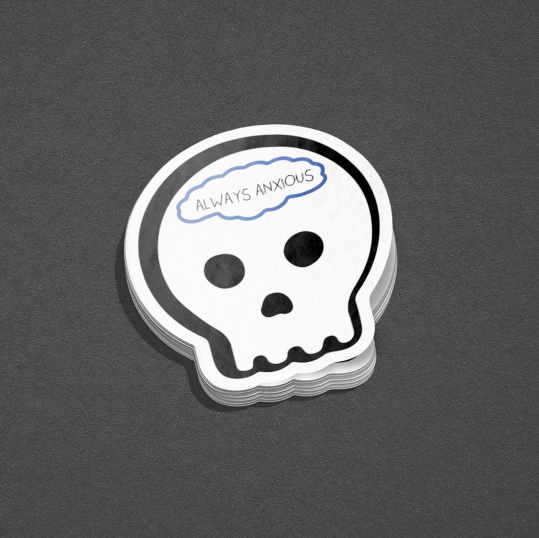 Always anxious sticker