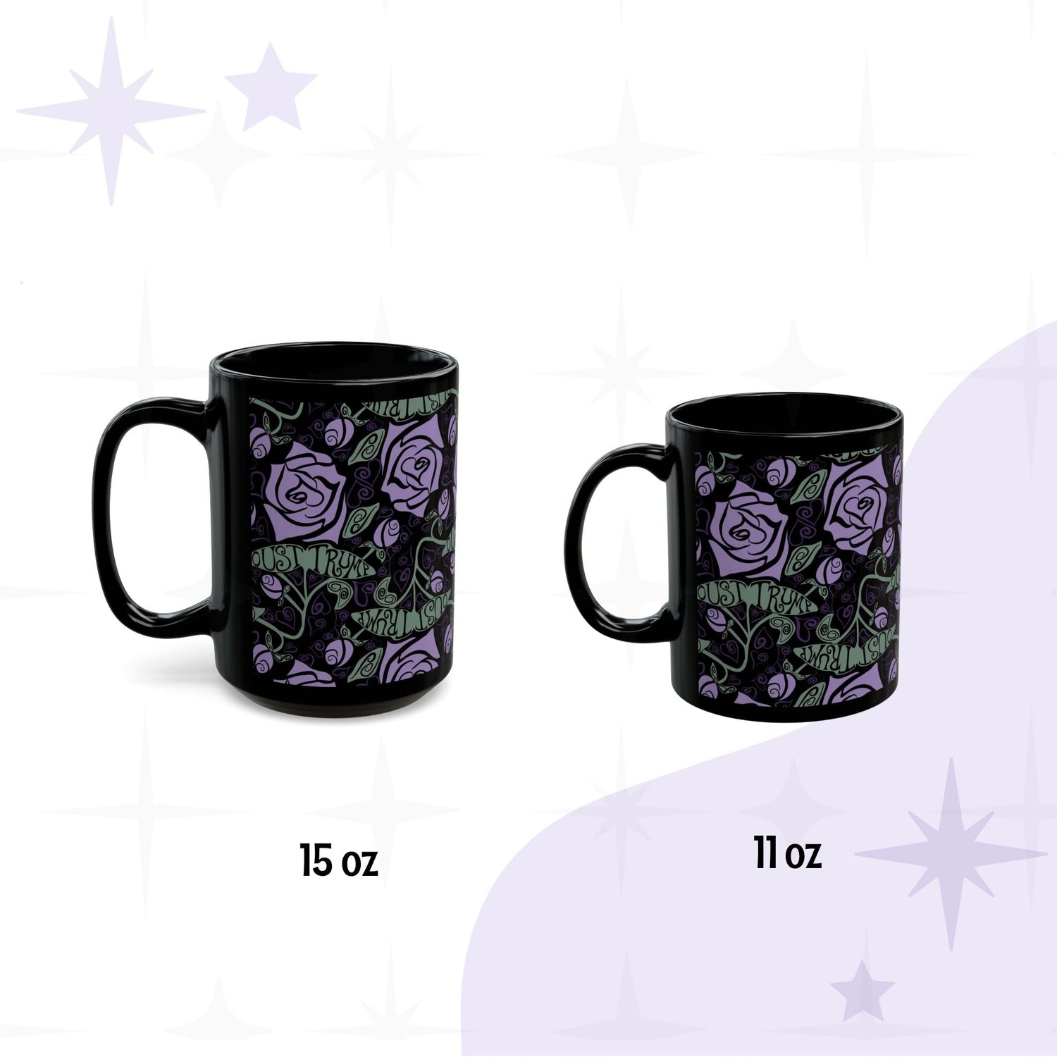 Side-by-side size comparison of 15 oz and 11 oz anti-Trump floral gothic black ceramic coffee mugs