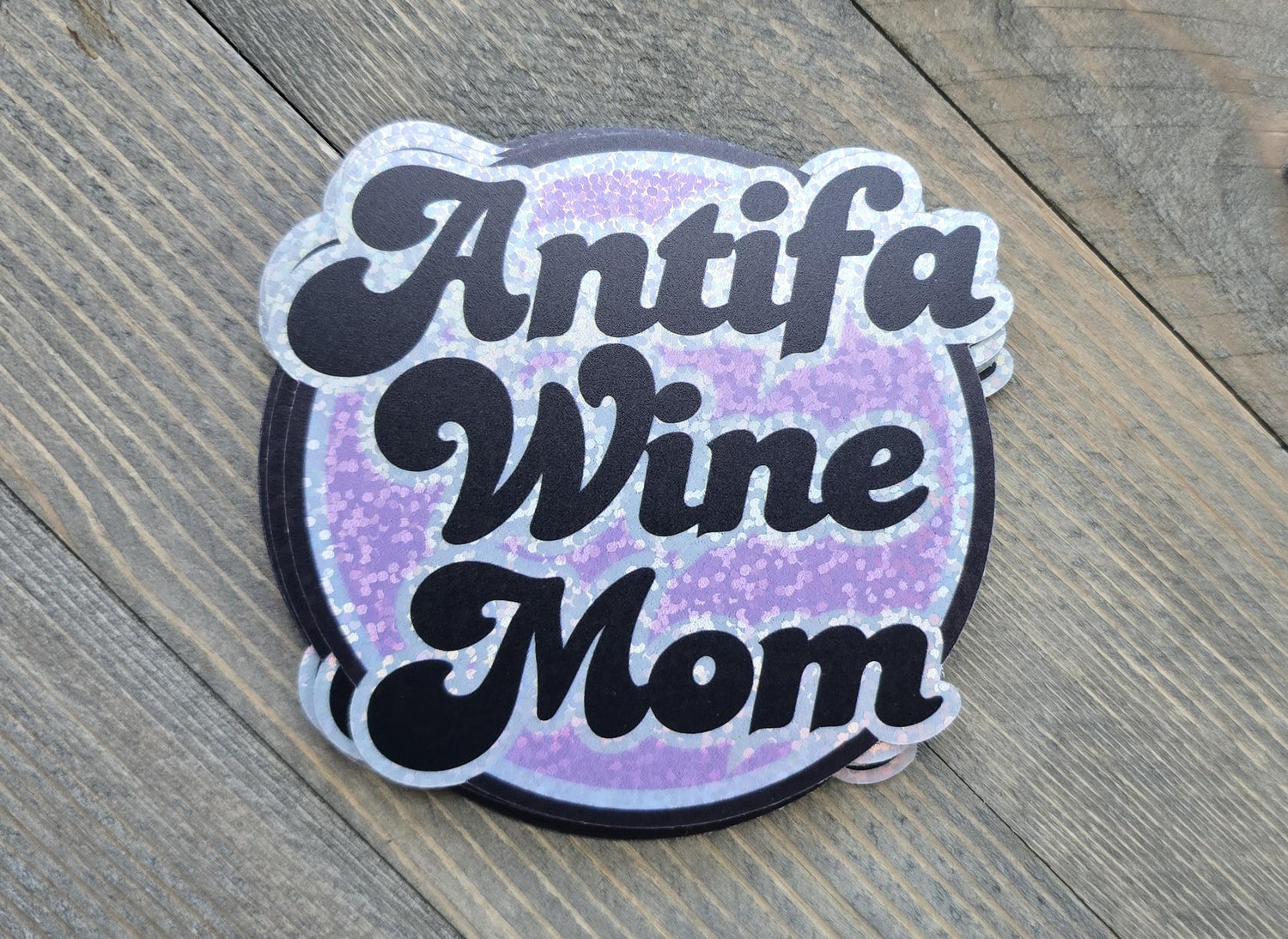 Antifa Wine Mom, Retro Style, 3" x 3" Die Cut, Glitter Sticker, Political, Antifascist, Activist, Vinyl Sticker