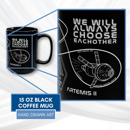 artemis-ii-mission-coffee-mug-nasa-inspired-hand-drawn-space-art-tea-cup-we-will-always-choose-each-other