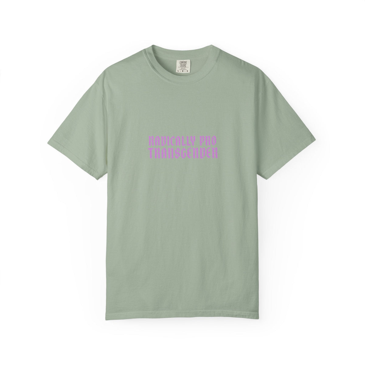Radically Pro Transgender T-Shirt — Trans Ally Pride Tee