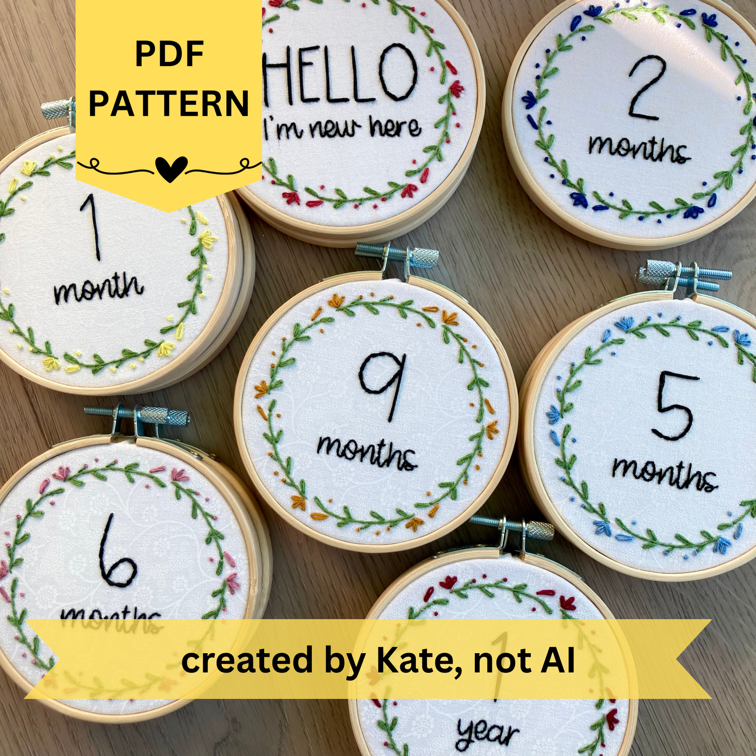 PDF Pattern Bundle created by Kate, not AI. Collection of completed 4-inch wood embroidery hoops with baby milestone text surrounded by simple flower wreaths. Hello, I&