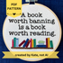 PDF pattern created by Kate, not AI. "A book worth banning is a book worth reading". Quote hand embroidered in black serif font. Below the text is an embroidered bookshelf with several different colored books, as well as a light blue planter holding a light green plant. Sewn on white-on-white cotton. Framed in a light wood embroidery hoop as wall art or bookshelf art.