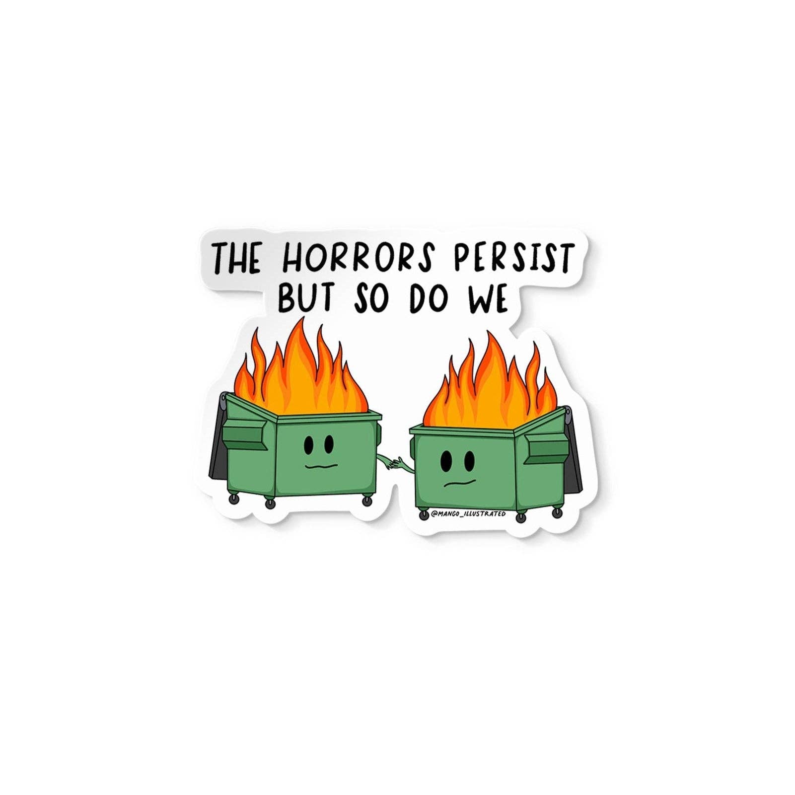 Sticker with two cartoon trash cans with flames and a speech bubble saying &