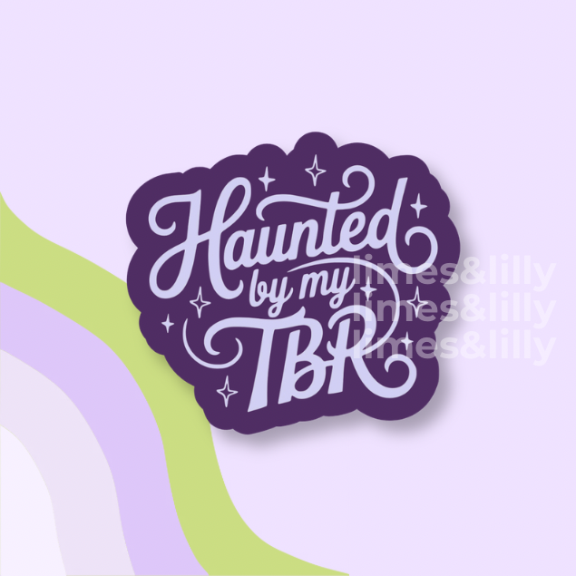 A die-cut sticker with the phrase &