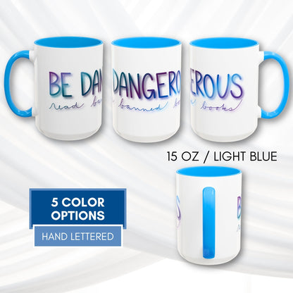 be-dangerous-read-banned-books-colorful-accent-coffee-mug-book-lover-tea-cup-and-lettered-bookish-gift-light-blue-15