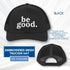be-good-embroidered-mesh-trucker-hat-activist-apparel-embroidery-baseball-cap-lid-black
