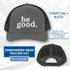 be-good-embroidered-mesh-trucker-hat-activist-apparel-embroidery-baseball-cap-lid-charcoal-black