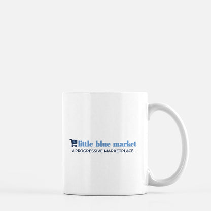 Being a Good Human is Good for Business Mug