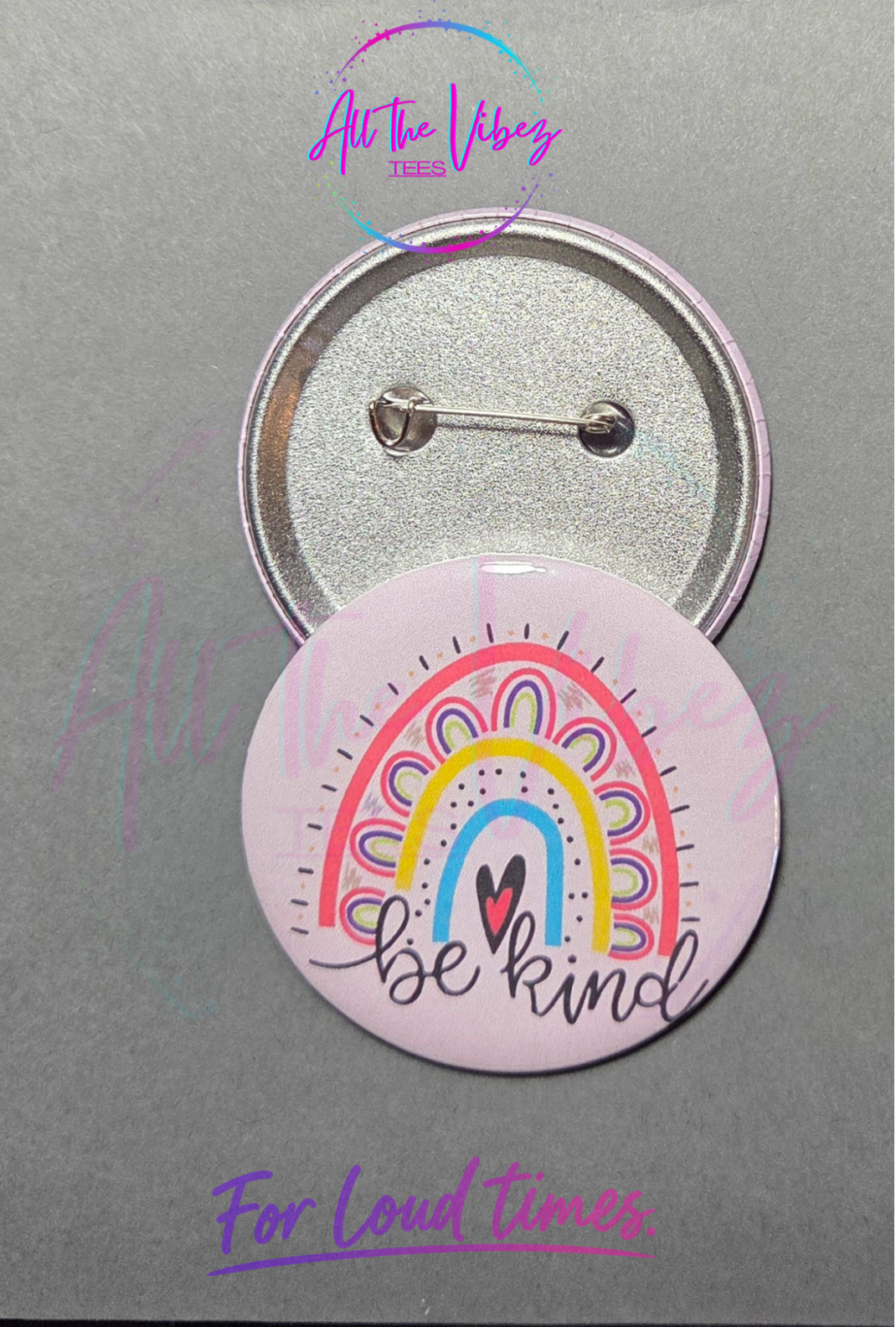 Be Kind Rainbow Button | Kindness &amp; Equality Pin
