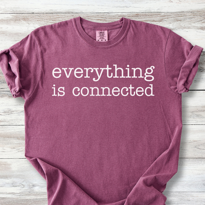Everything Is Connected Shirt, Solidarity Tee, Community Over Everything