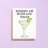Birthdays are better with tequila card — hand lettered birthday greeting with a hand drawn margarita and lime, folded 4.25 x 5.5 in A2, by MangoIllustrated