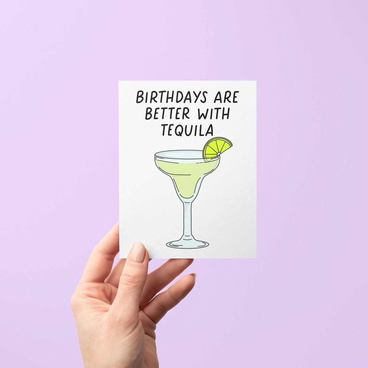 Birthdays are better with tequila card flat lay — illustrated margarita birthday card for a tequila lover by indie artist MangoIllustrated