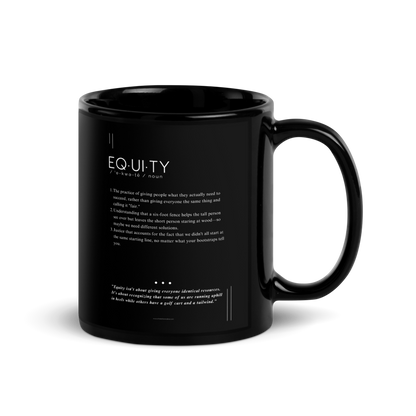 Coffee Mug (11oz) - Equity - Defined: Terms for Our Time (Black or White)