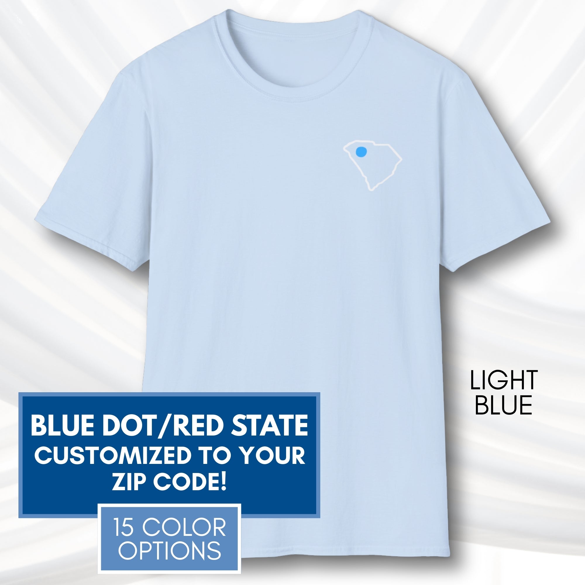 blue-dot-red-state-custom-unisex-tee-shirt-tshirt-democratic-activist-apparel-light-blue