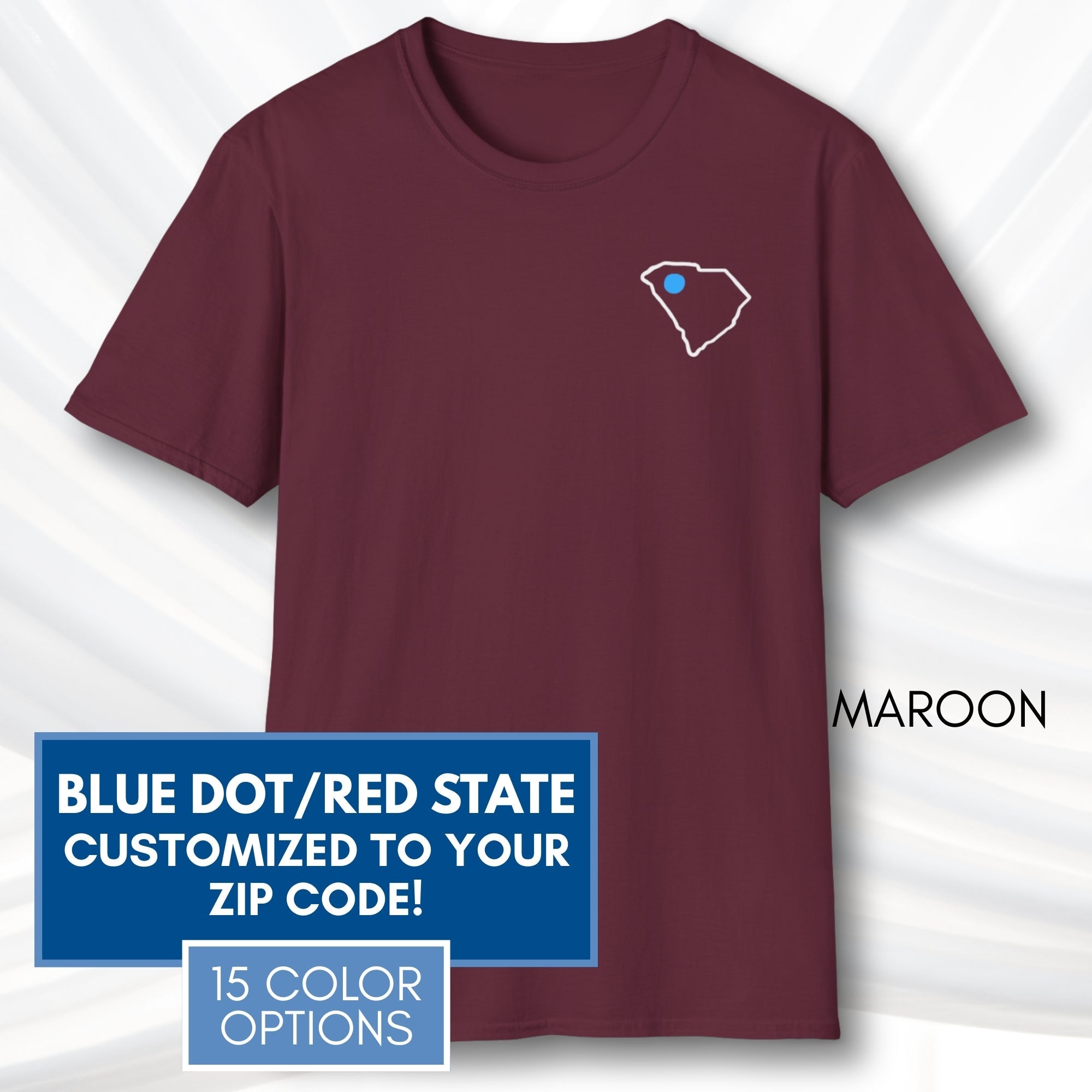 blue-dot-red-state-custom-unisex-tee-shirt-tshirt-democratic-activist-apparel-maroon