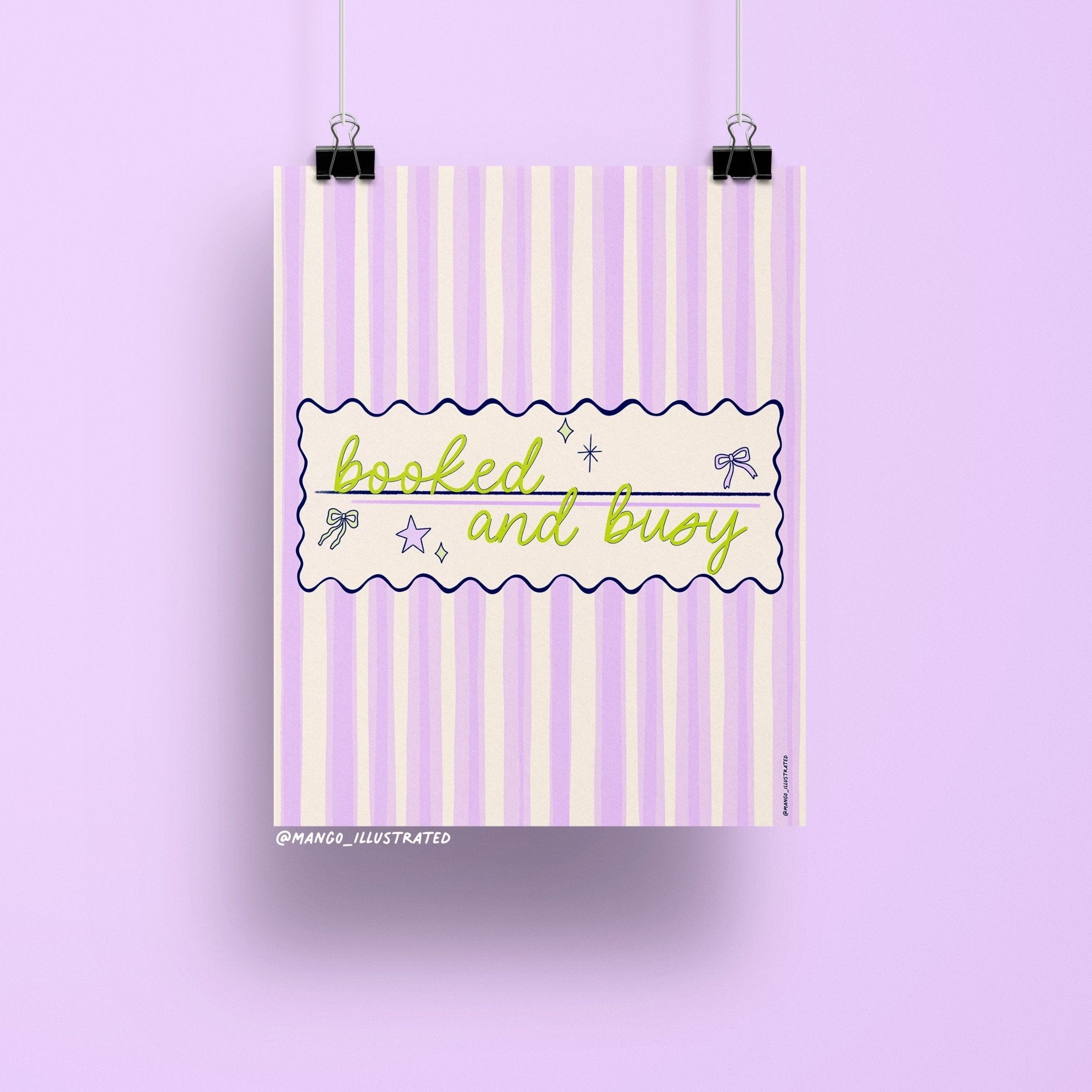 8x10 art print with the phrase "booked and busy" in green script over a pastel pink and lavender striped background with bows and stars