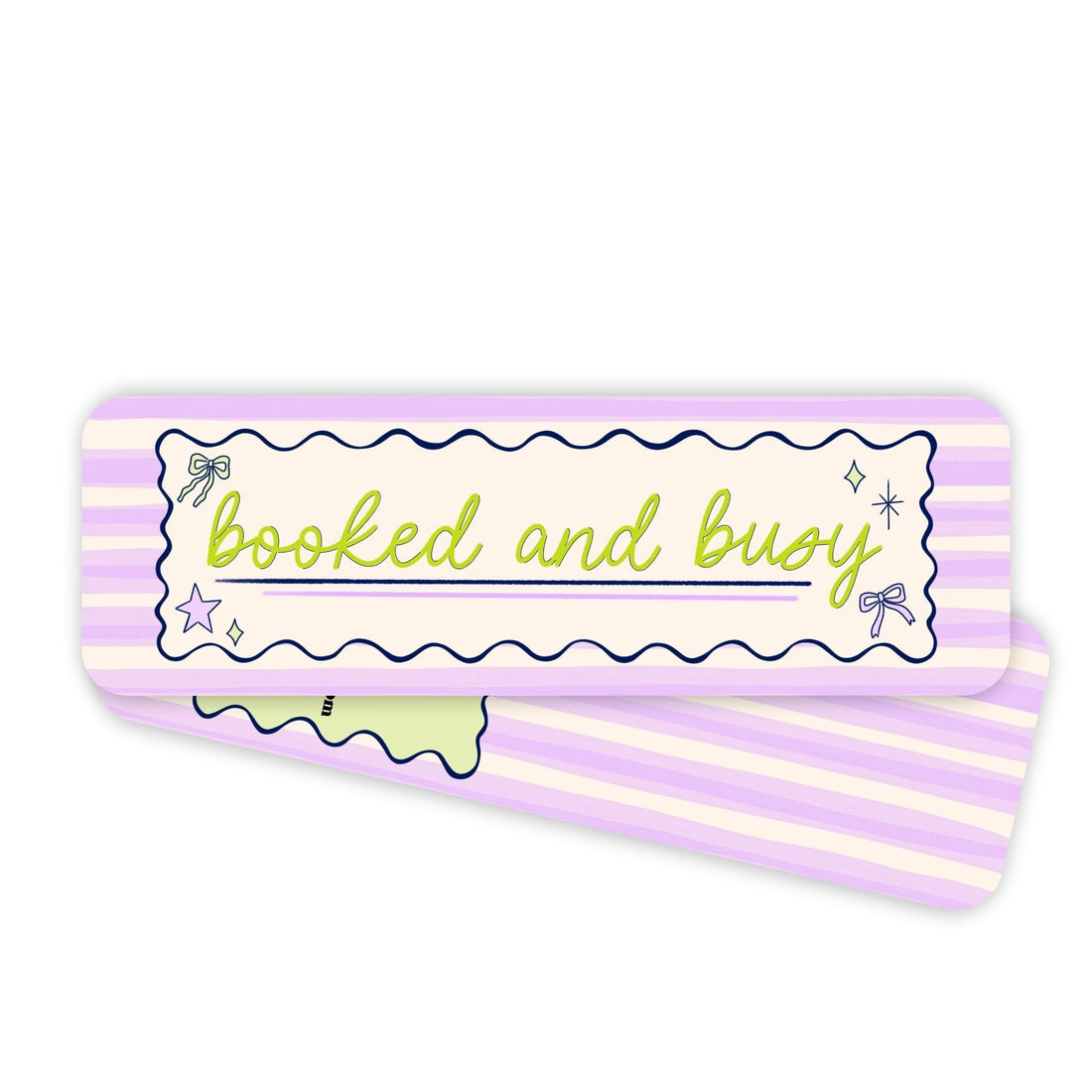 Booked and Busy Bookmark — hand lettered quote on pastel lavender stripes with wavy borders, 2x6 in, by MangoIllustrated