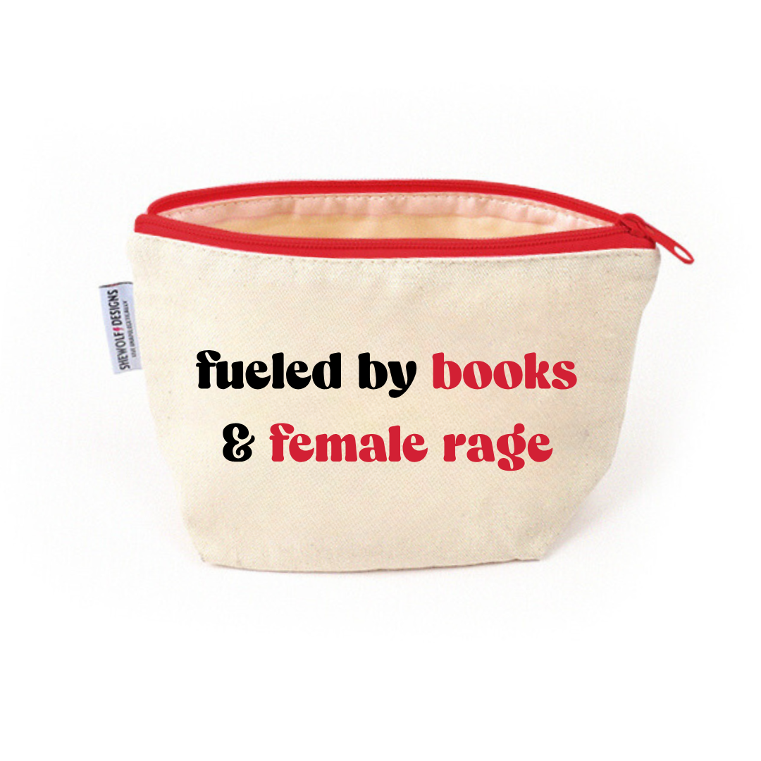 Fueled by Books &amp; Female Rage Pouch