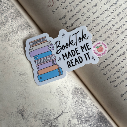 BookTok Made Me Read It Sticker