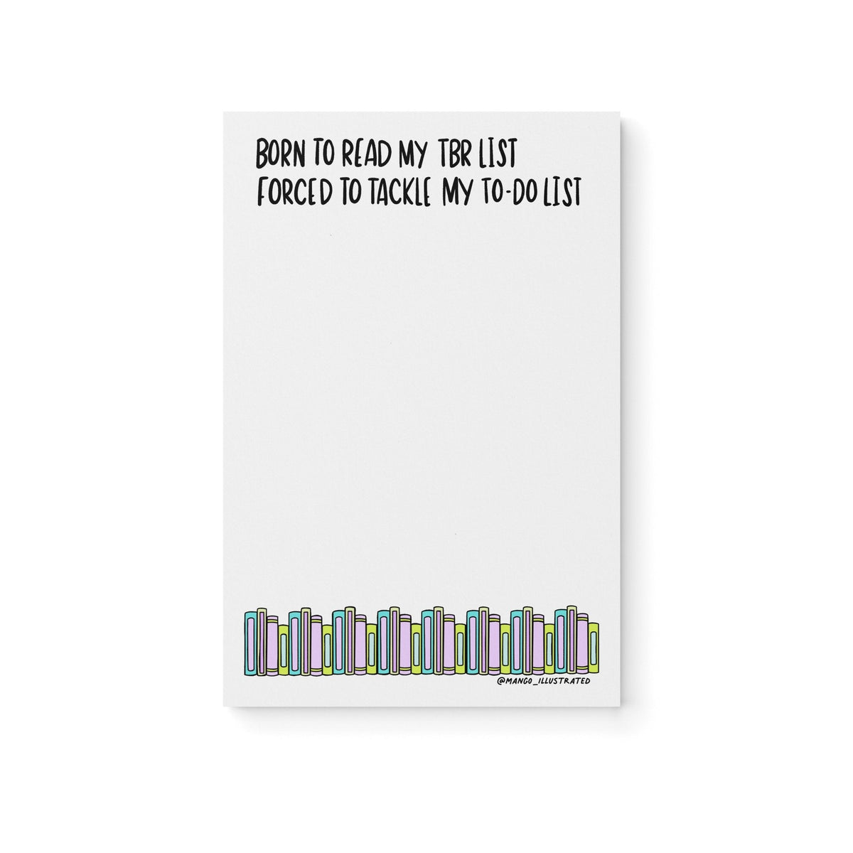 Born to Read Notepad flat lay — funny bookish to-do list notepad for readers by indie artist MangoIllustrated