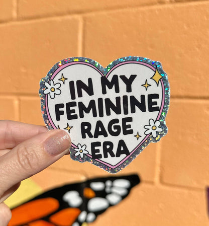 Hilarious Humanitarian - In My Feminine Rage Era Sticker