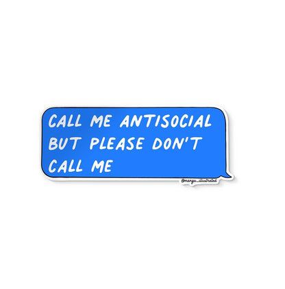 Call me antisocial but please don&
