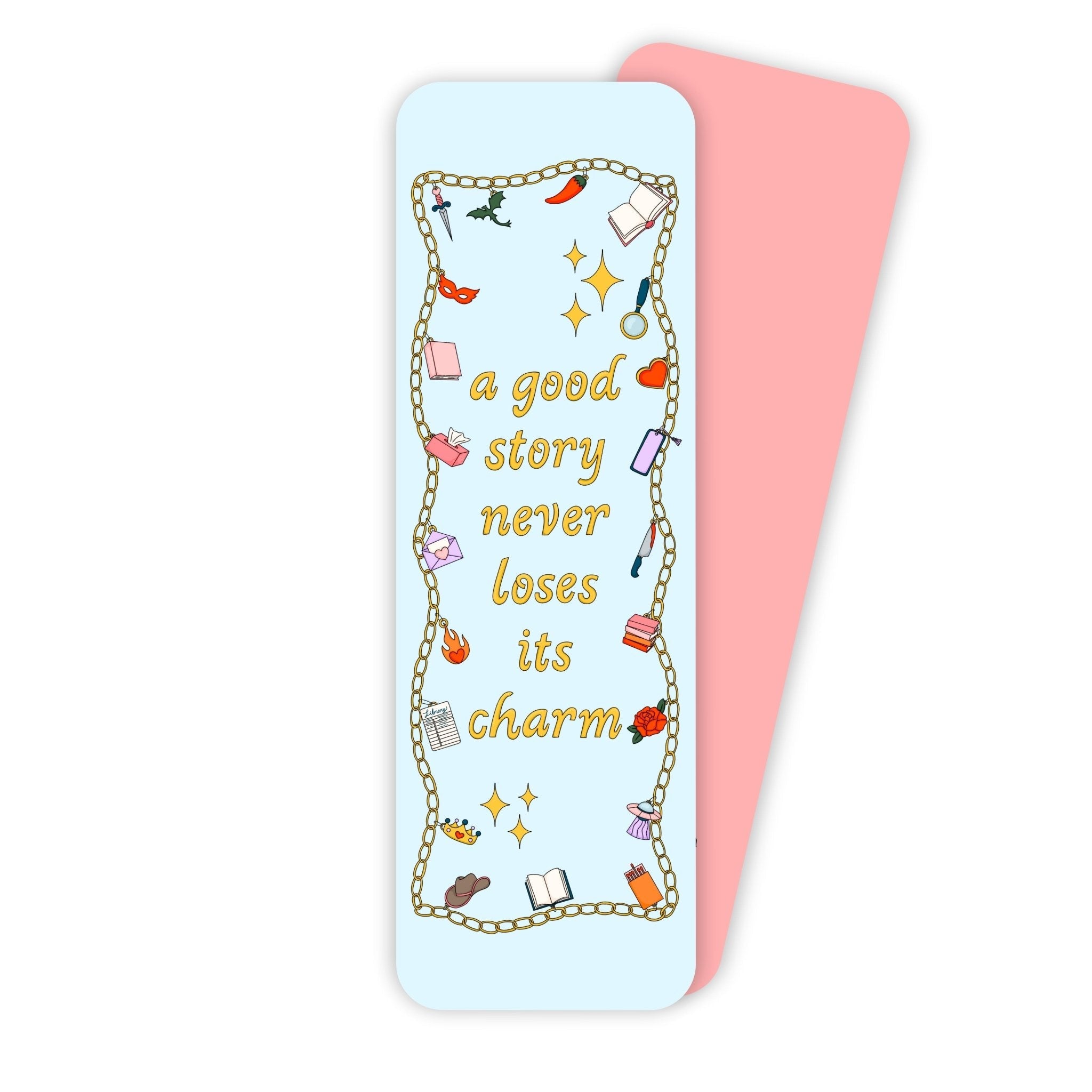 A Good Story Never Loses Its Charm Bookmark