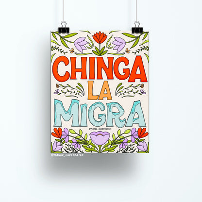 Chinga La Migra art print detail — hand lettering on matte museum-quality art paper by indie artist MangoIllustrated