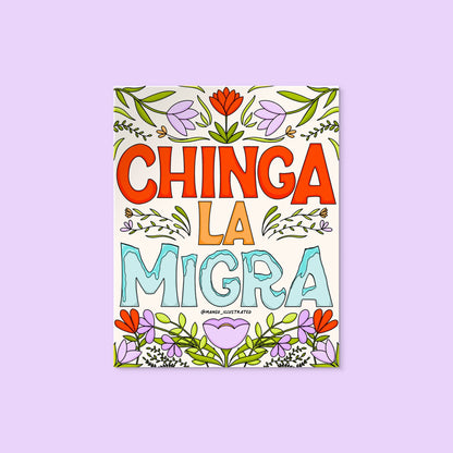 Chinga La Migra floral sticker flat lay — floral waterproof vinyl protest sticker for laptops and water bottles by indie artist MangoIllustrated