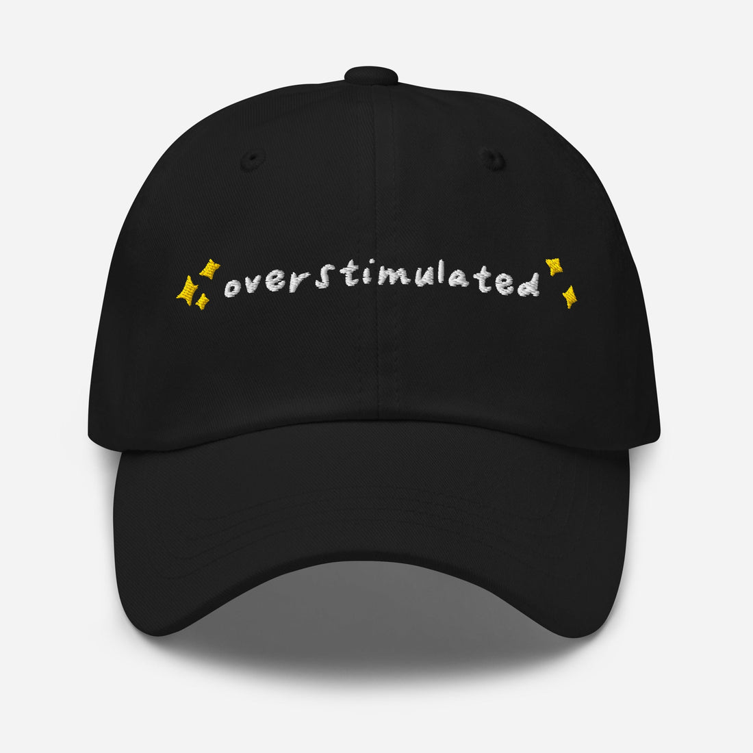 Overstimulated Embroidered Baseball Cap
