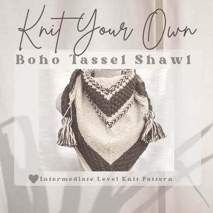 Boho Knitting Pattern: Tassel Shawl - DIGITAL DOWNLOAD