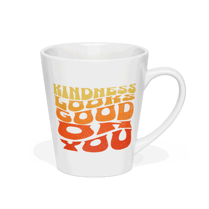 Latte Mug - "Kindness Looks Good On You"
