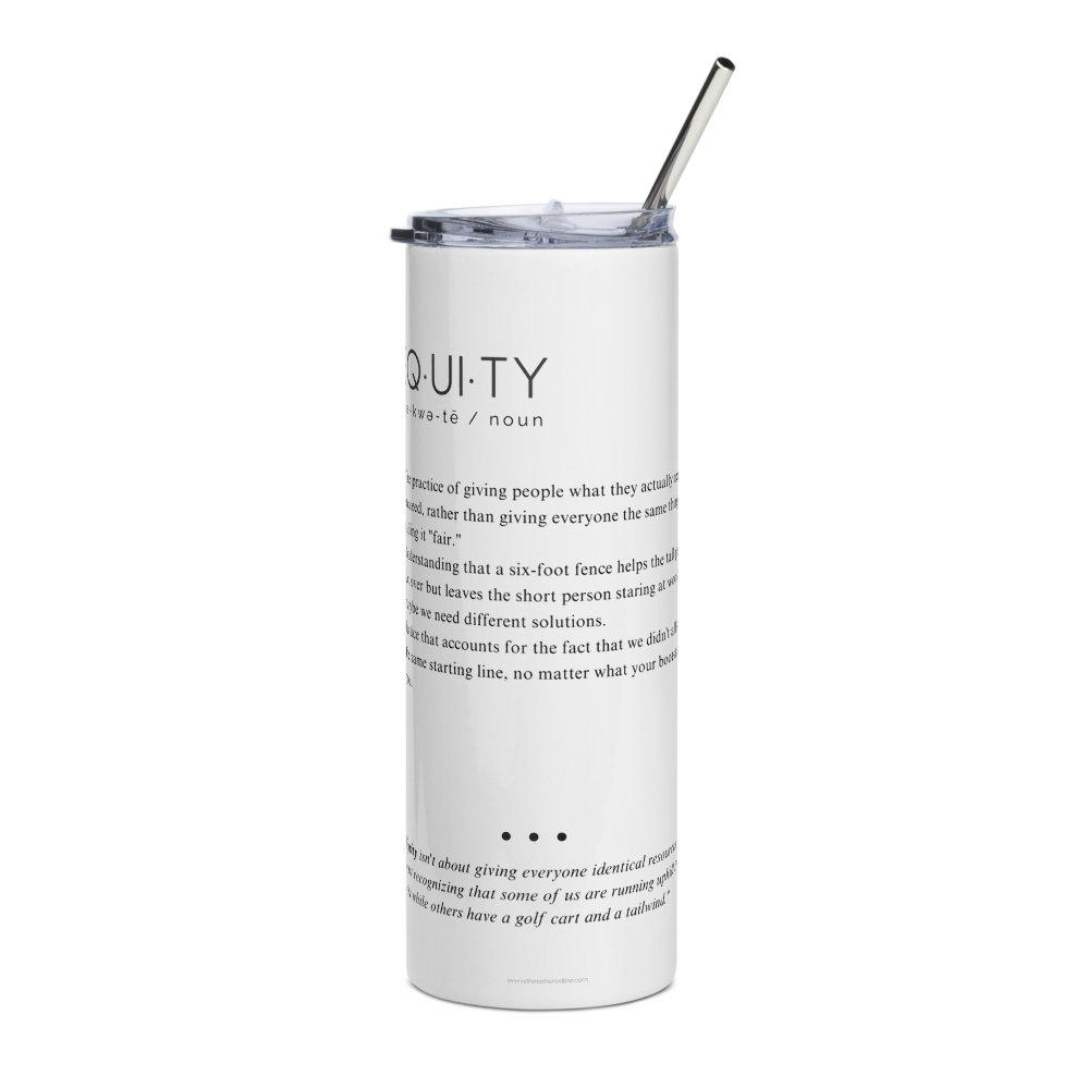 Stainless Steel Tumbler - EQUITY - Defined: Terms for Our Time