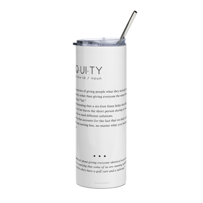 Stainless Steel Tumbler - EQUITY - Defined: Terms for Our Time