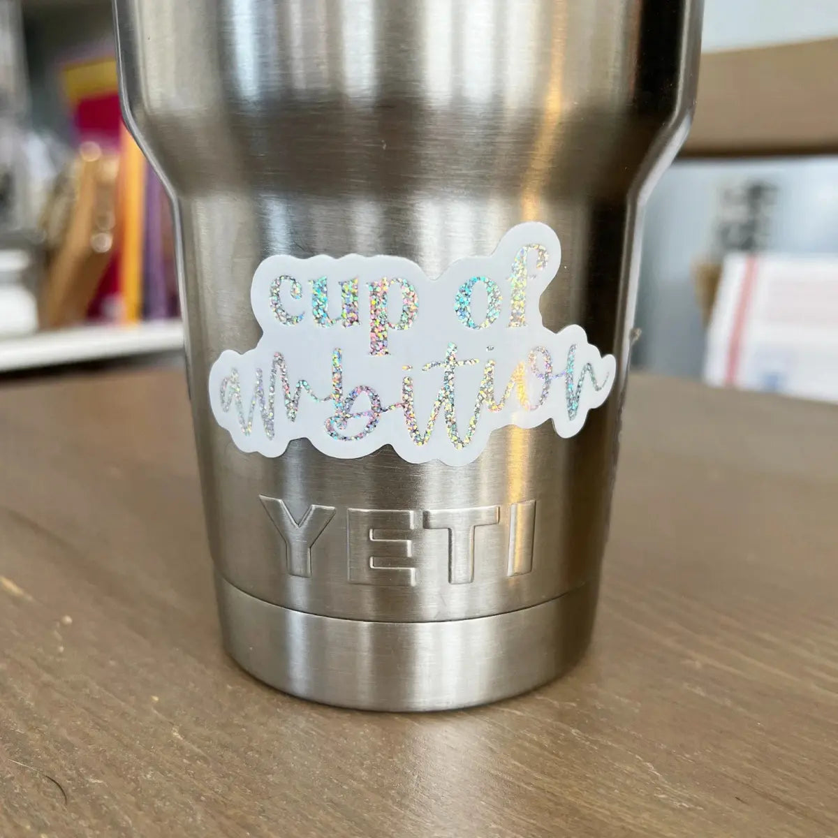 Cup of Ambition sticker