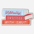 Sticker of a stack of books with text &