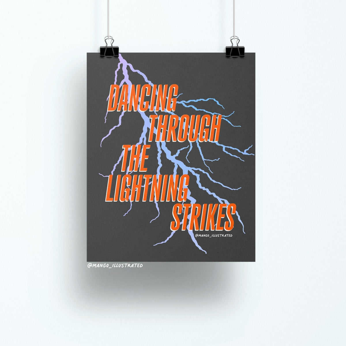 Dancing Through the Lightning Strikes art print — bright orange lettering with an opalite lightning bolt on an onyx night background, 8 x 10 in, by MangoIllustrated