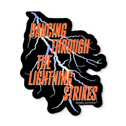 Dancing Through the Lightning Strikes holographic sticker - MangoIllustrated - Sticker