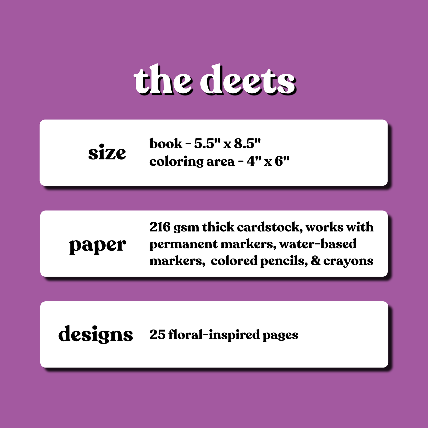 Purple graphic listing coloring book details: 5.5 x 8.5 inches, 4 x 6-inch coloring area, 216 gsm cardstock, compatible with multiple coloring tools, and 25 floral pages.