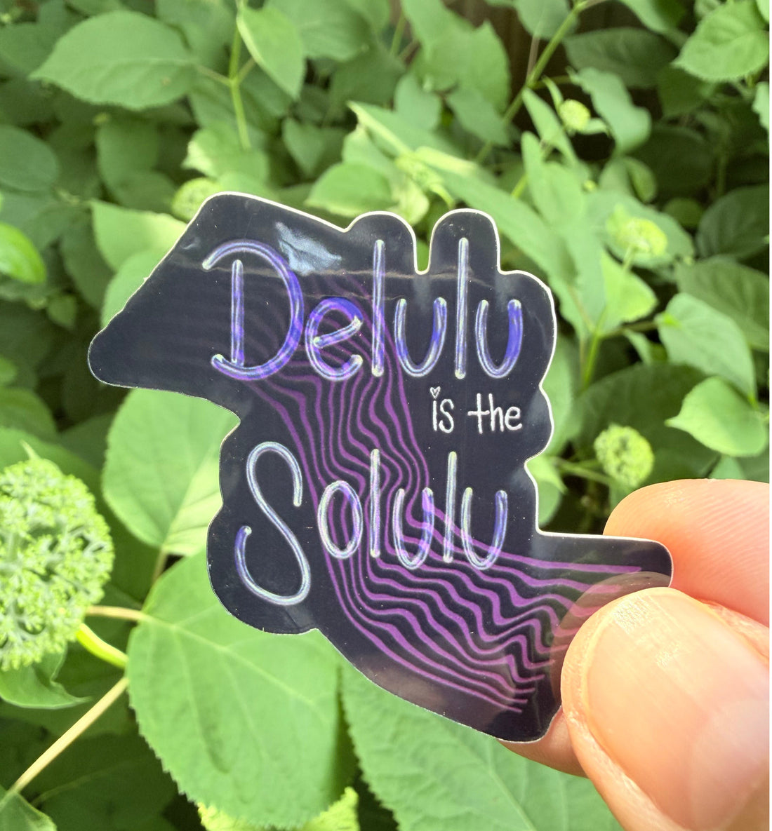 Delulu is the Solulu Sticker